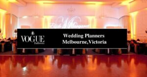 Wedding Planners Melbourne,Victoria- VOGUE